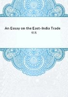 An Essay on the East-India Trade