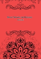 Short Stories and Essays