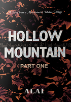 Hollow Mountain (Part One) 空山（第一部）