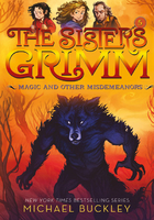 Magic and Other Misdemeanors (The Sisters Grimm #5