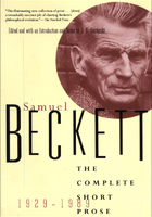The Complete Short Prose of Samuel Beckett, 1929-1