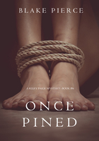 Once Pined (A Riley Paige Mystery—Book 6)