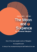 The Moon and Sixpence 月亮与六便士（V）（英文版）