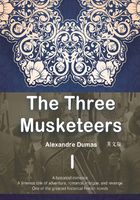 The Three Musketeers 三个火枪手（I）（英文版）