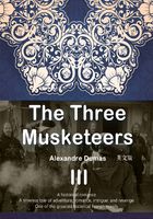 The Three Musketeers 三个火枪手（III）（英文版）
