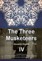 The Three Musketeers 三个火枪手（IV）（英文版）
