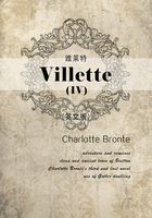 Villette（IV） 维莱特（英文版）