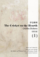 The Cricket on the Hearth 炉边蟋蟀（I）（英文版）