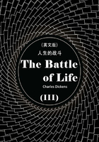 The Battle of Life 人生的战斗（III）（英文版）