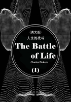 The Battle of Life 人生的战斗（I）（英文版）