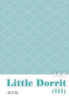 Little Dorrit（III） 小杜丽（英文版）