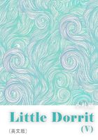 Little Dorrit（V） 小杜丽（英文版）
