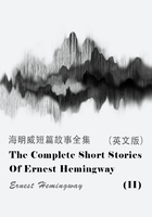 The Complete Short Stories Of Ernest Hemingway（II）