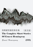 The Complete Short Stories Of Ernest Hemingway（III